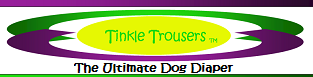 Tinkle Trousers - The Ultimate Dog Diaper 
